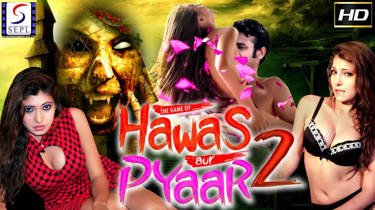 The Game Of Hawas Aur Pyar 2 B-grade full movie download